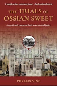 The Trials of Ossian Sweet:  A 1925 courtroom battle over race and justice